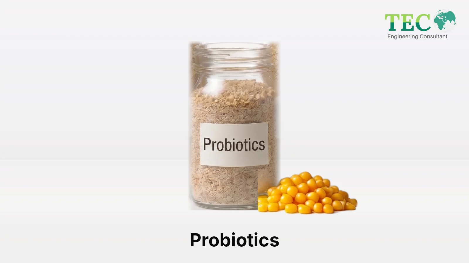 Probiotics (Bacillus subtilis, Saccharomyces, Lactobacillus)